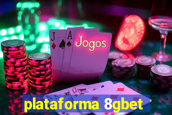 plataforma 8gbet